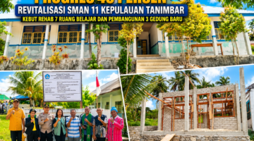 PROGRES 40 PERSEN, REVITALISASI SMAN 11 KEPULAUAN TANIMBAR TERUS DIKEBUT