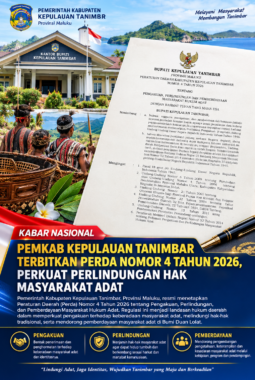 PEMKAB KEPULAUAN TANIMBAR TERBITKAN PERDA NOMOR 4 TAHUN 2026, PERKUAT PERLINDUNGAN HAK MASYARAKAT ADAT